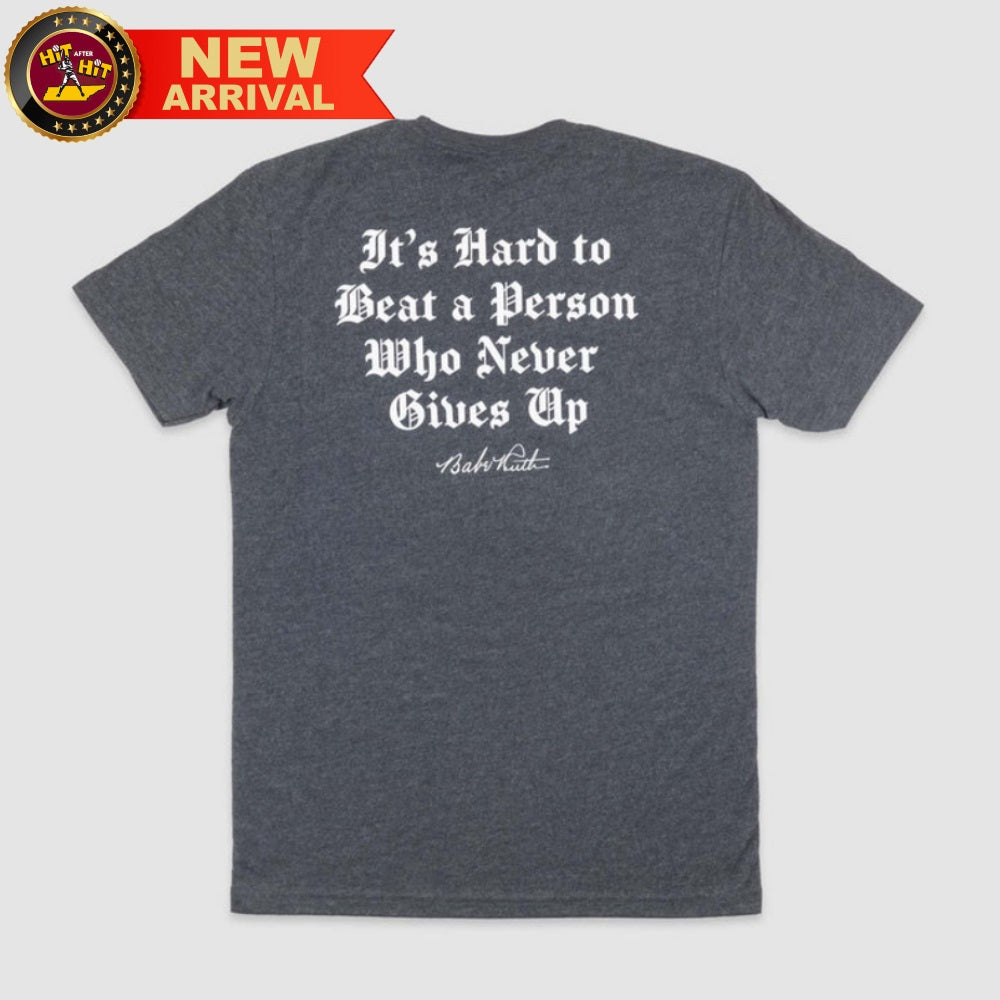 Baseballism Men's T-shirt: Never Give Up